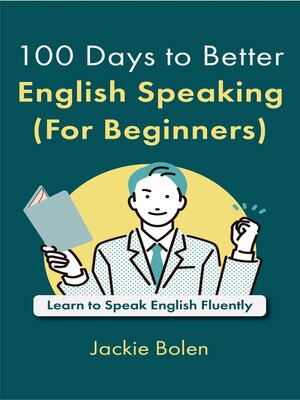 cover image of 100 Days to Better English Speaking (For Beginners)